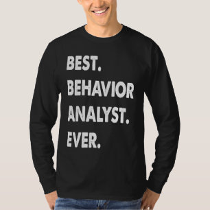 Camiseta Profesión de Analista de Conducta Mejor Analista d