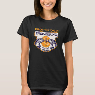 Camiseta Profesión es ingeniería pasión es pesca