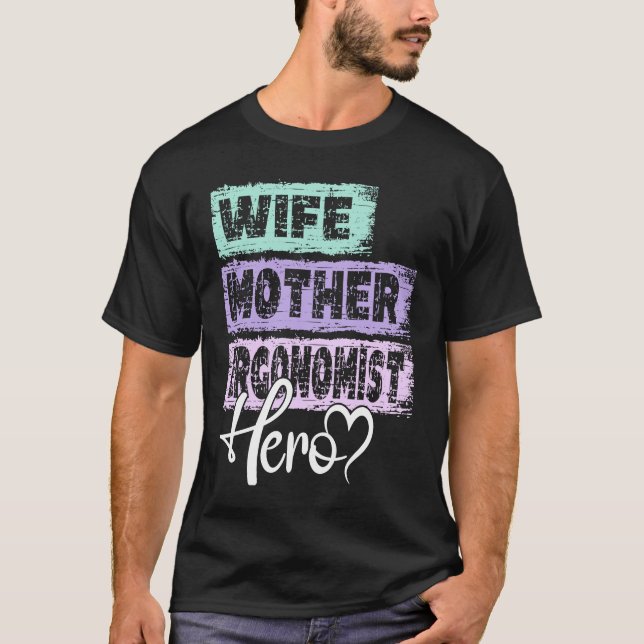 Camiseta Profesión madre heroína Ergonomist (Anverso)