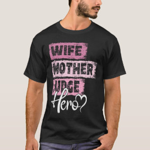 Camiseta Profesión madre heroína Juez 1