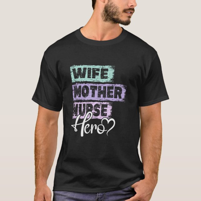 Camiseta Profesión madre heroína madre Nurse 1 (Anverso)