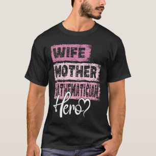 Camiseta Profesión madre heroína Matemática