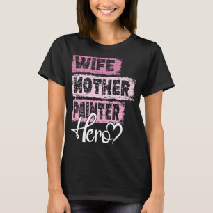 Camiseta Profesión madre heroína Painter