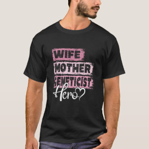 Camiseta Profesión mamá heroína madre Genetista 1