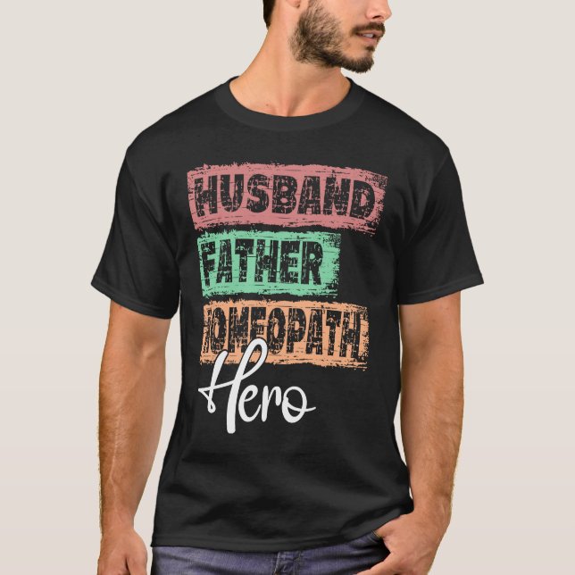 Camiseta Profesión padre héroe padre Homeopath (Anverso)