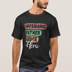 Camiseta Profesión padre héroe padre Juez 1