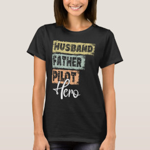 Camiseta Profesión padre héroe piloto