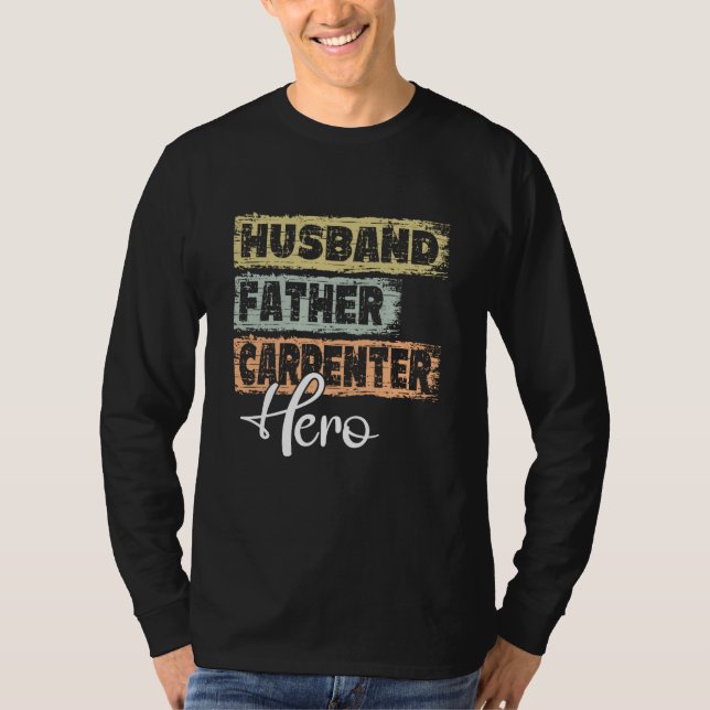 Camiseta Profesión papá héroe padre Carpintero  1 (Anverso)