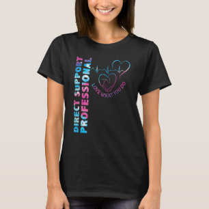 Camiseta Profesional de Apoyo Directo Ama Lo Que Haces DSP