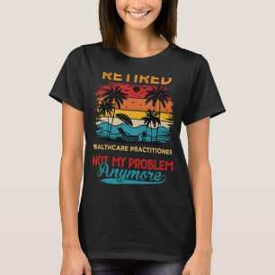 Camiseta Profesional sanitario retirado de la vendimia no e