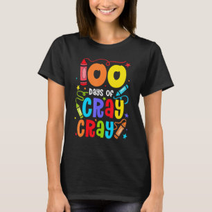 Camiseta Profesor 100 días de escuela divertida Cray Cray