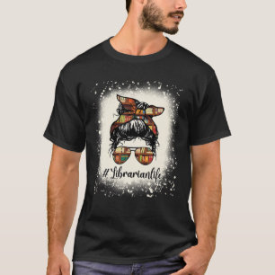 Camiseta Profesor bibliotecario Messy Bun Life Book Library