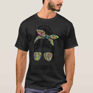 Camiseta Profesor bibliotecario Messy Bun Life Book Library