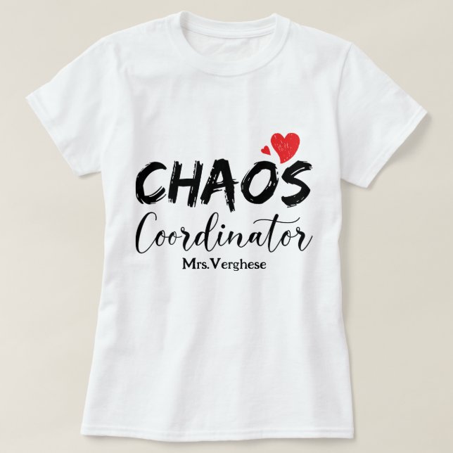 Camiseta Profesor coordinador del caos (Diseño del anverso)