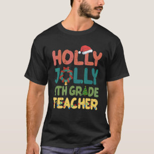 Camiseta Profesor de 4º grado Holly n Jolly Santa Navidad T