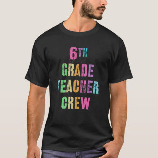 Camiseta Profesor de 6º grado Equipo de enseñanza Equipo de