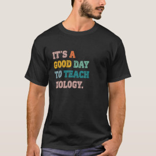 Camiseta Profesor De Biología Es Un Buen Día Para Enseñar B