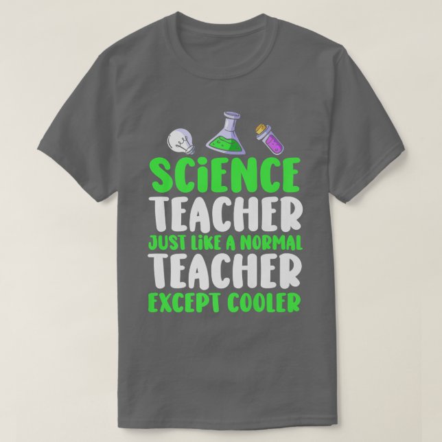 Camiseta Profesor De Ciencia Igual Que Un Maestro Normal Ex (Diseño del anverso)
