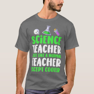 Camiseta Profesor De Ciencia Igual Que Un Maestro Normal Ex