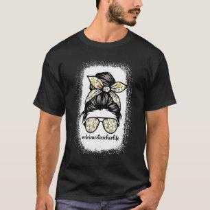 Camiseta Profesor de Ciencia Messy Bun Life Hair Glasses Ba