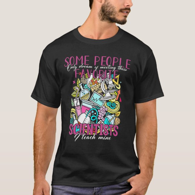 Camiseta Profesor De Ciencia Que Enseño A Mis Científicos F (Anverso)