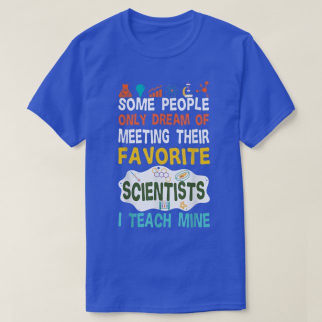 Camiseta PROFESOR DE CIENCIA Tee Teach Biology Physic (Diseño del anverso)