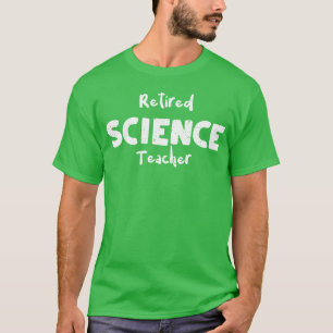 Camiseta Profesor de Ciencias Jubilado