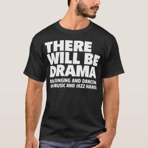 Camiseta Profesor de Drama Teatro Tespiano Musical Escénico