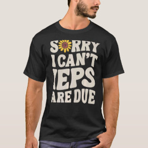 Camiseta Profesor de educación especial IEP lamenta no pode