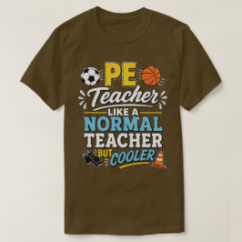 Camiseta Profesor de Educación Física como un profesor norm