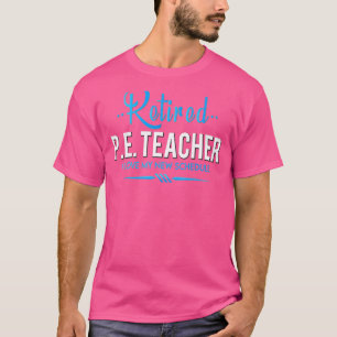 Camiseta Profesor de Educación Física Jubilado Enseñanza de
