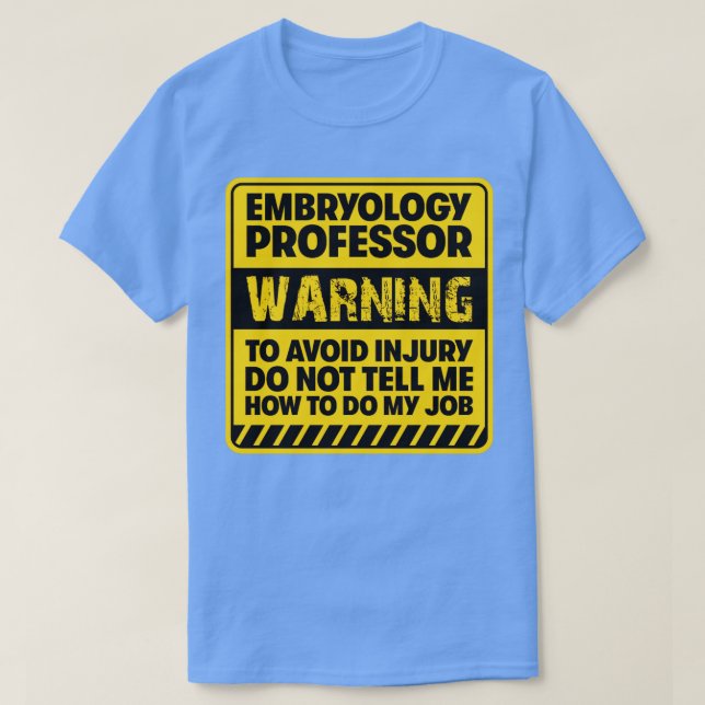 Camiseta Profesor de embriología2 (Diseño del anverso)