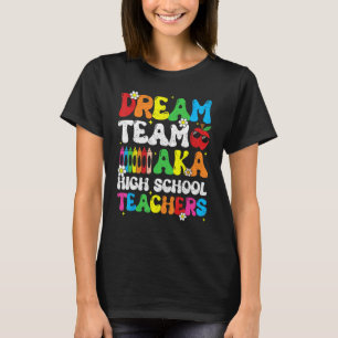 Camiseta Profesor De Equipo De Sueños De Secundaria Bienven