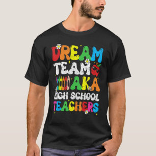 Camiseta Profesor De Equipo De Sueños De Secundaria Bienven