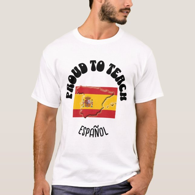 Camiseta Profesor de español ORGULLOSO DE ENSEÑAR ESPAÑOL (Anverso)