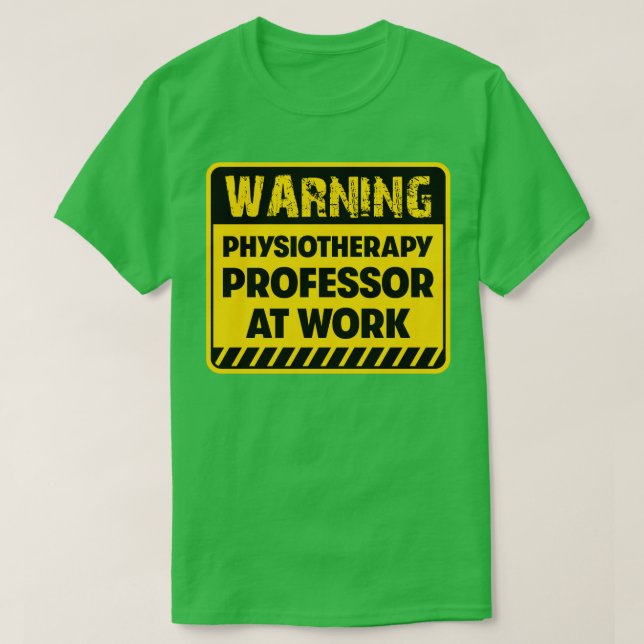 Camiseta Profesor de Fisioterapia en el trabajo (Diseño del anverso)