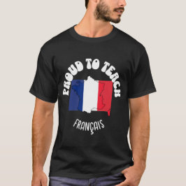 Camiseta Profesor de francés ORGULLOSO DE ENSEÑAR FRANÇAIS