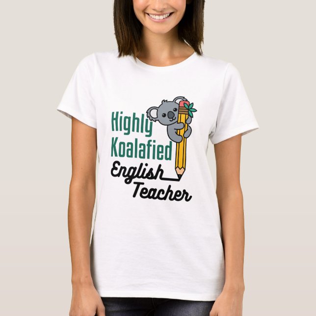 Camiseta Profesor de inglés altamente Koalified (Anverso)