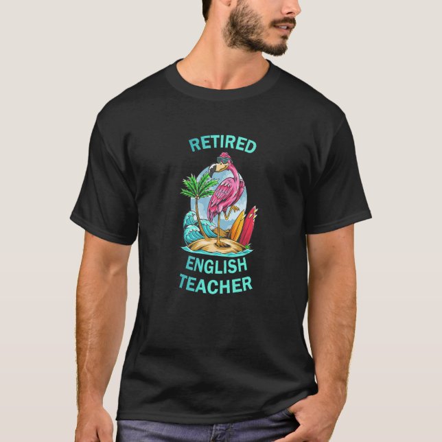 Camiseta Profesor de inglés jubilado Flamingo (Anverso)