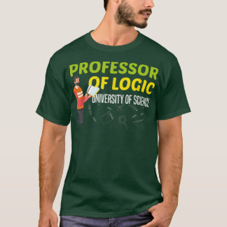 Camiseta Profesor de la Universidad de Ciencia de la Lógica