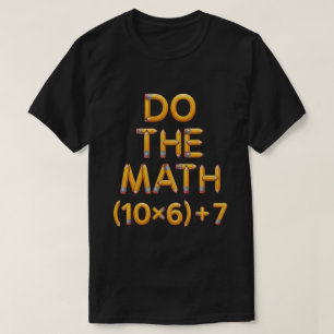 Camiseta Profesor de Matemáticas Divertido Haz la Cuenta (9