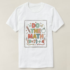 Camiseta Profesor de Matemáticas Divertido Haz la Cuenta (9
