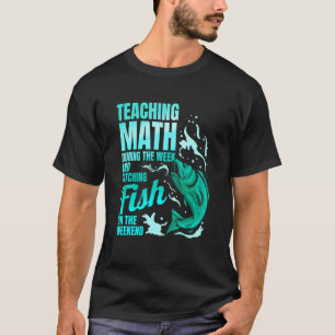 Camiseta Profesor de Matemáticas Enseñando Matemáticas y Pe