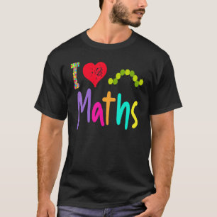 Camiseta Profesor de Matemáticas Me encanta las Matemáticas