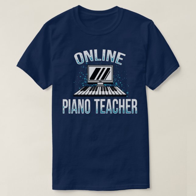 Camiseta Profesor de piano en línea de aprendizaje virtual (Diseño del anverso)