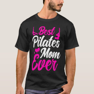 Camiseta Profesor de Pilates Mejor Pilates Mamá Siempre