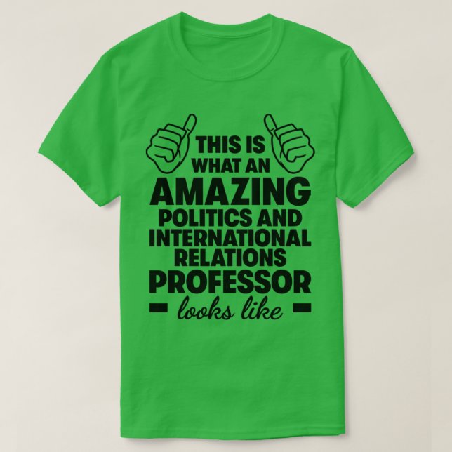 Camiseta Profesor de política y relaciones internacionales1 (Diseño del anverso)