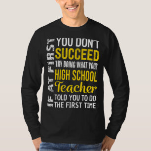 Camiseta Profesor de secundaria si al principio no lo logra