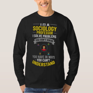 Camiseta Profesor de Sociología Enseñanza Principal Cita al