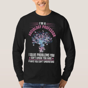 Camiseta Profesor de Sociología Enseñanza Principal Cita al